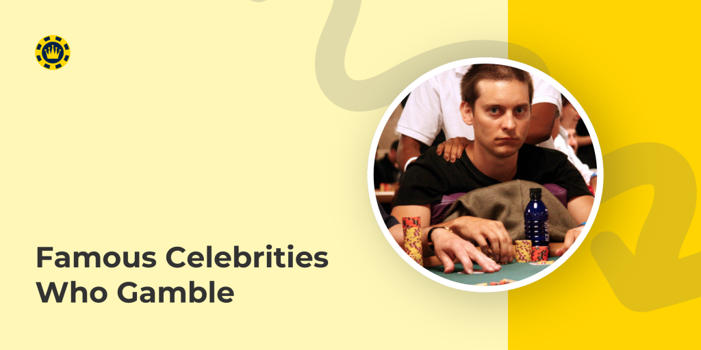 Famous Celebrities Who Gamble