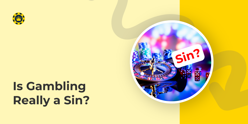 Is Gambling Really a Sin