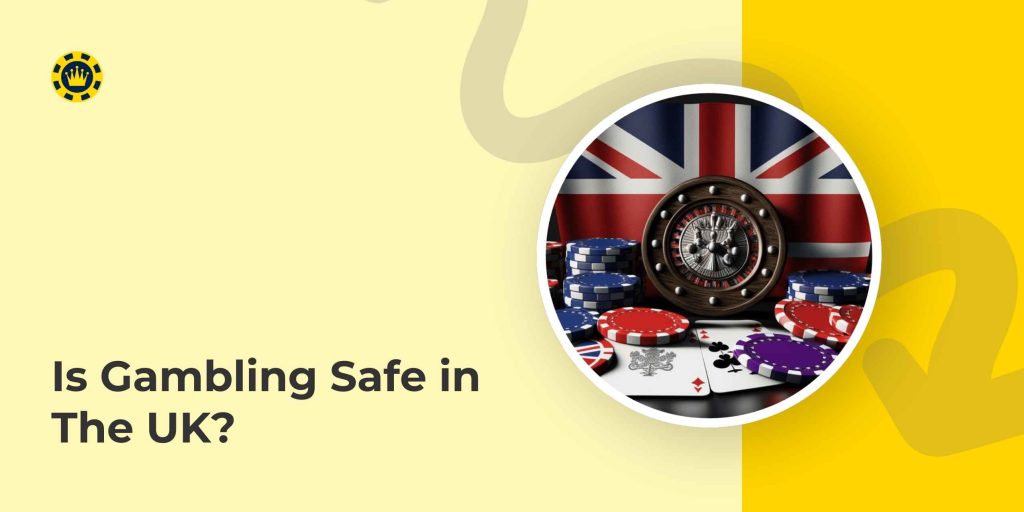Is Gambling Safe in The UK
