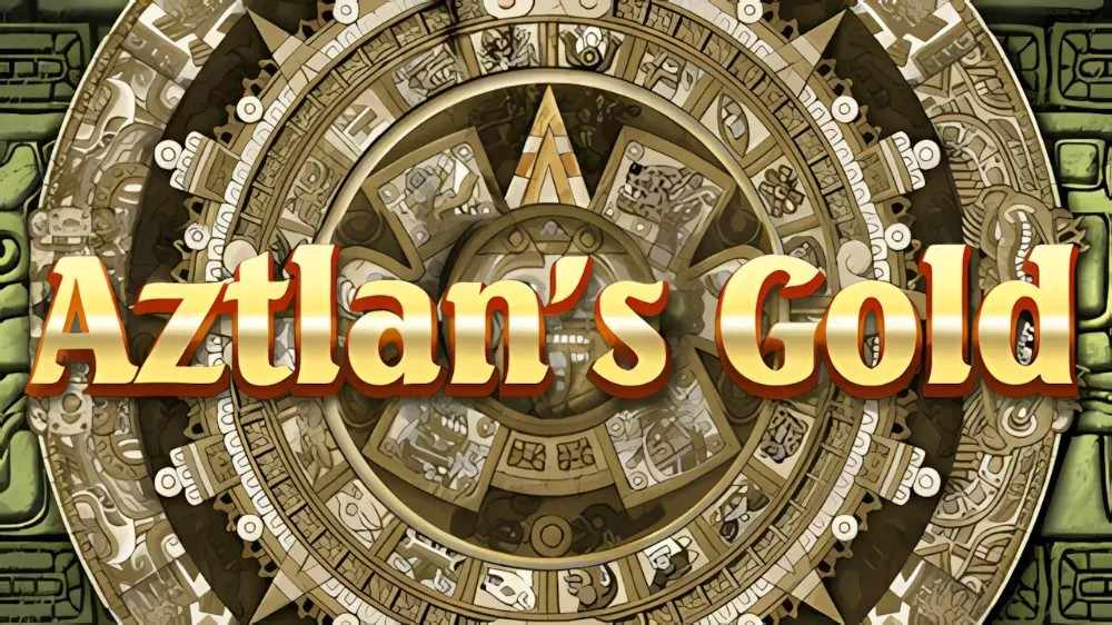 Aztlan’s Gold